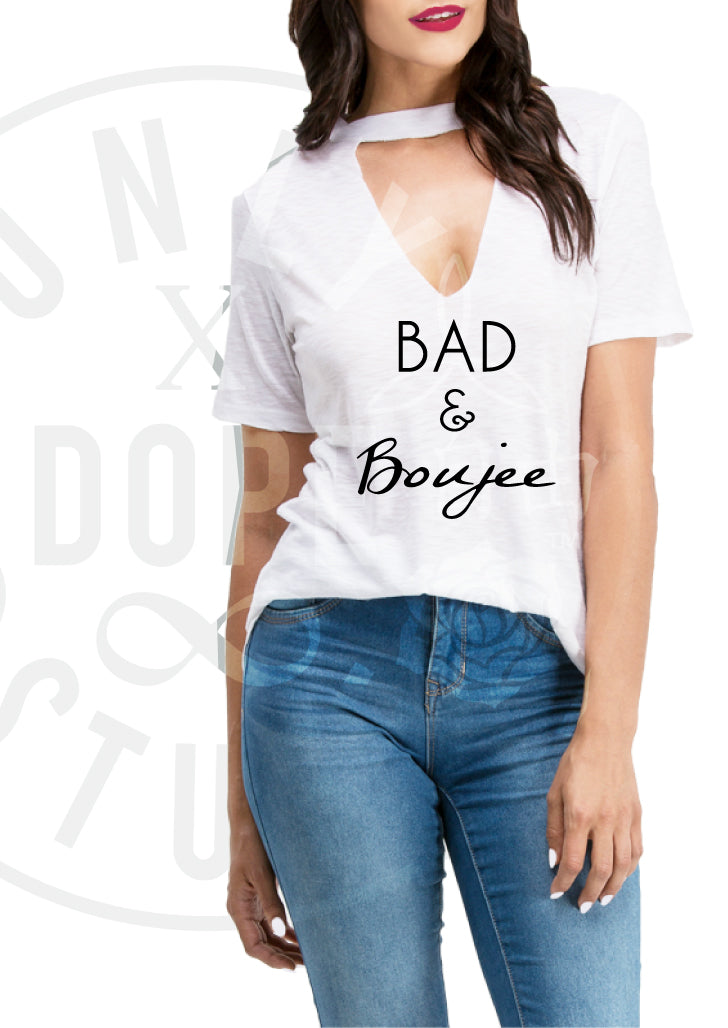 Bad and Boujee Choker Tee