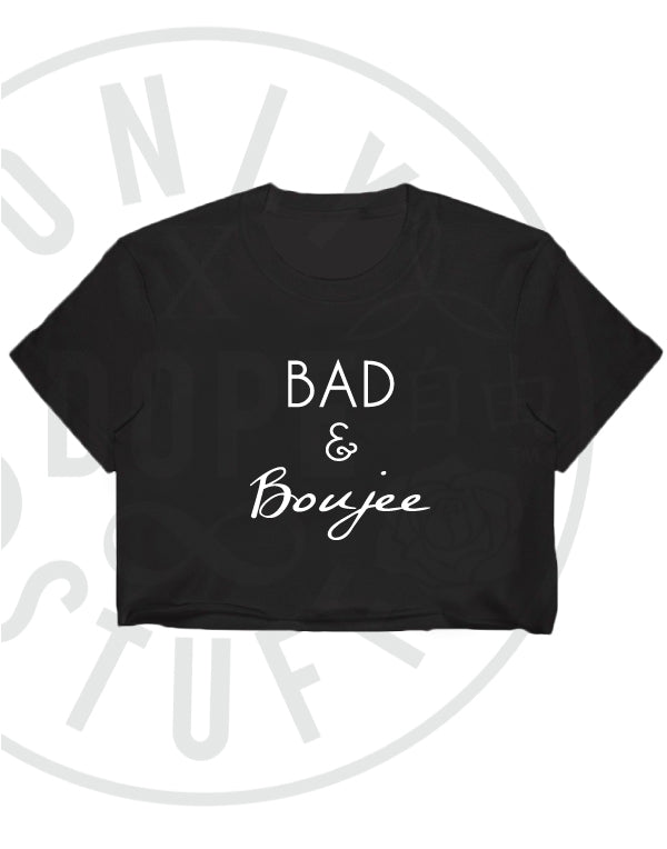 Bad and Boujee Crop Tee