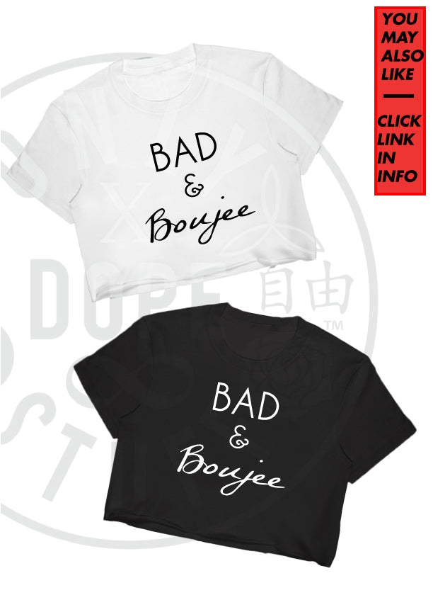 Bad and Boujee Crop Tee