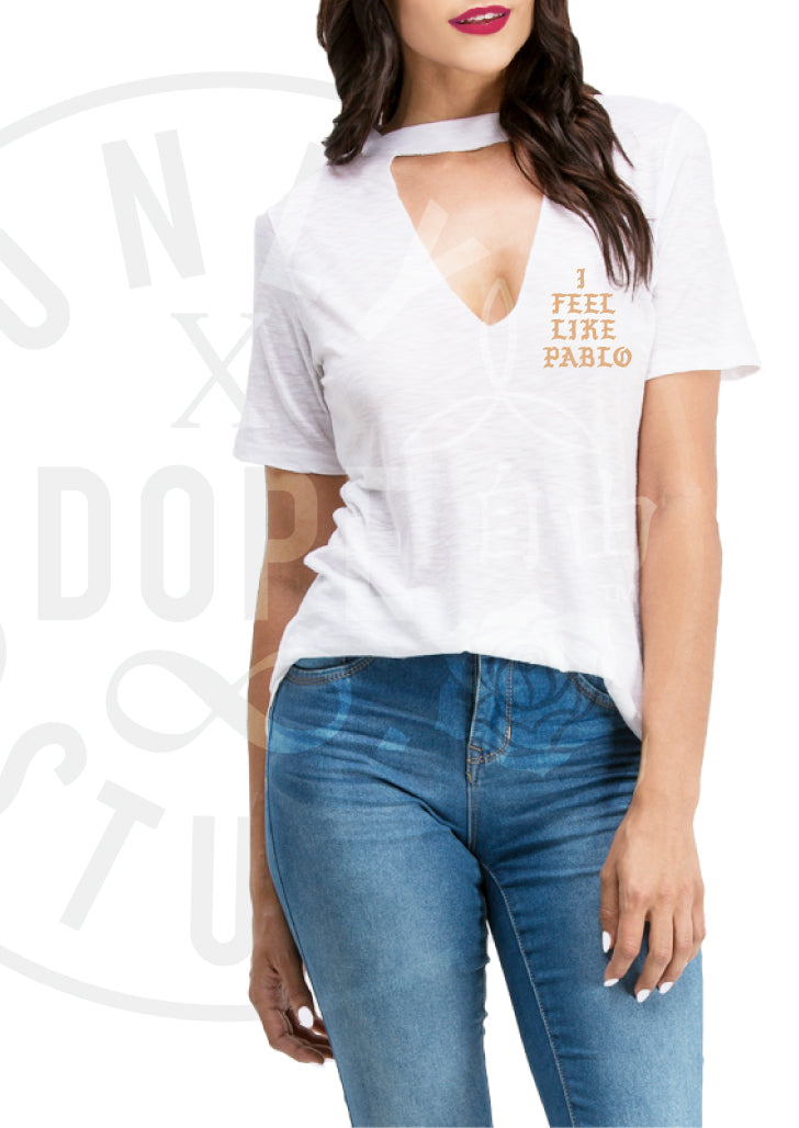 I Feel Like Pablo Choker Tee