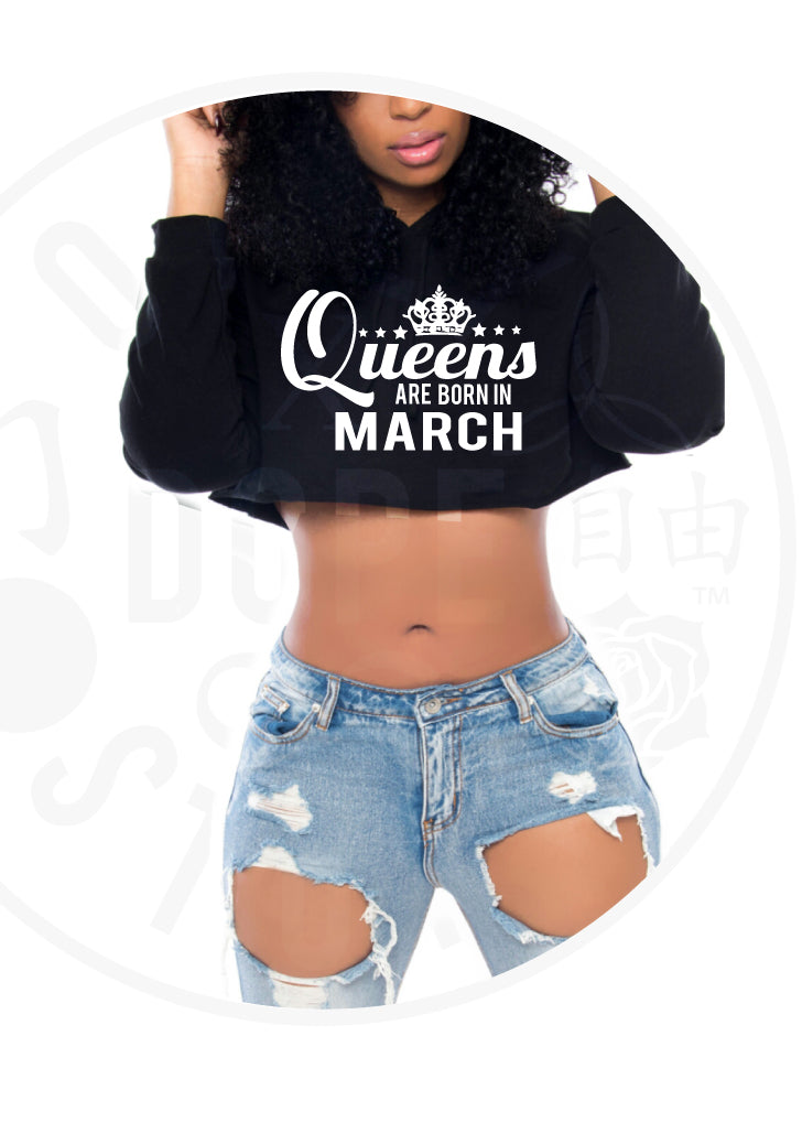 Queens Are Born In March Cropped Hoodie