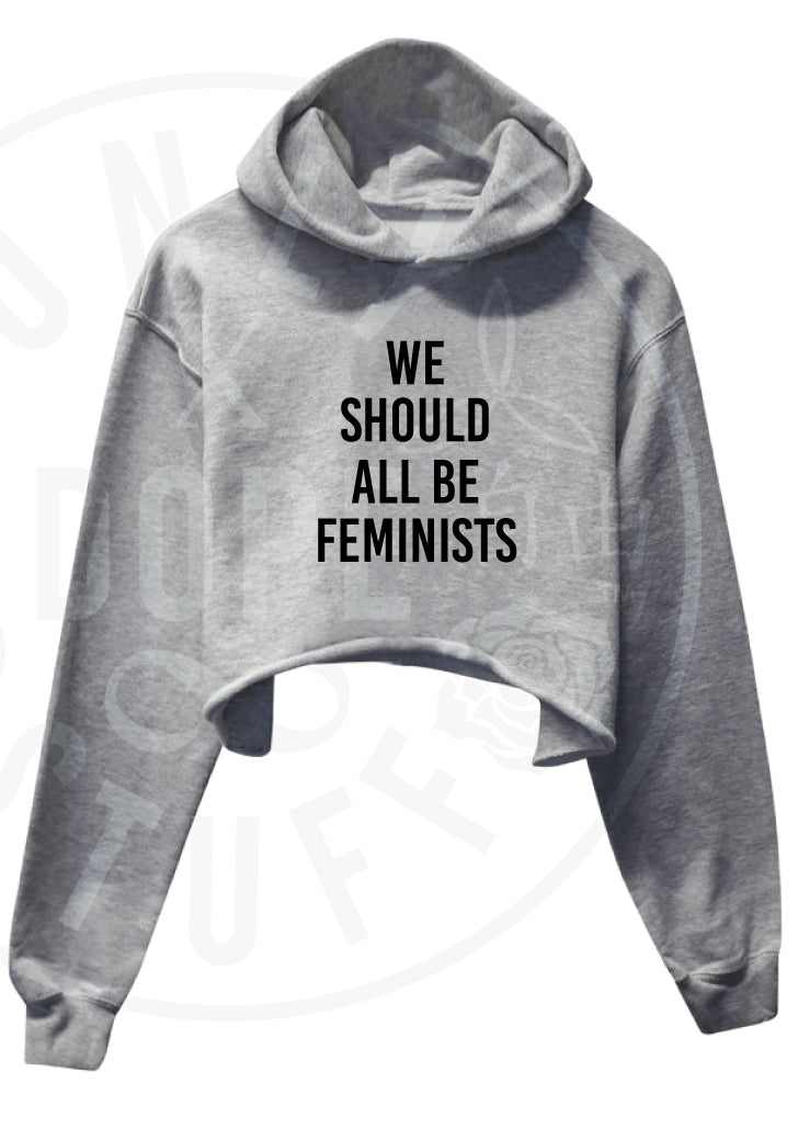 We Should All Be Feminists Cropped Hoodie 2