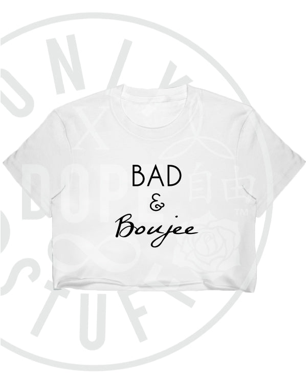 Bad and Boujee Crop Tee