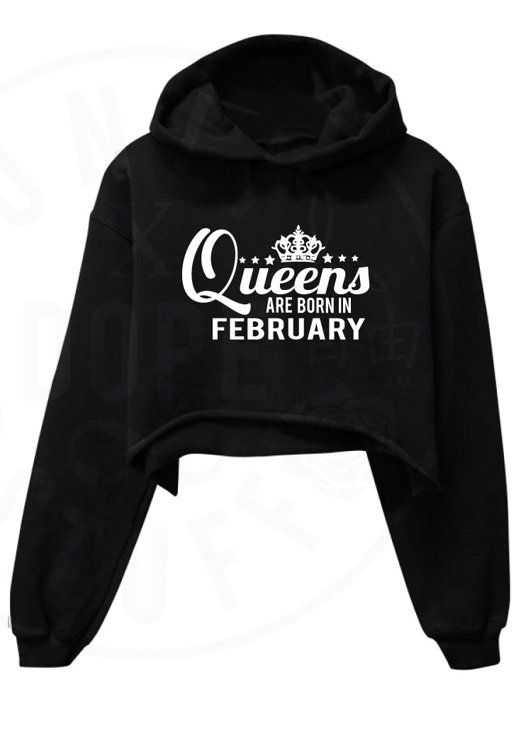 Queens Are Born In February Cropped Hoodie