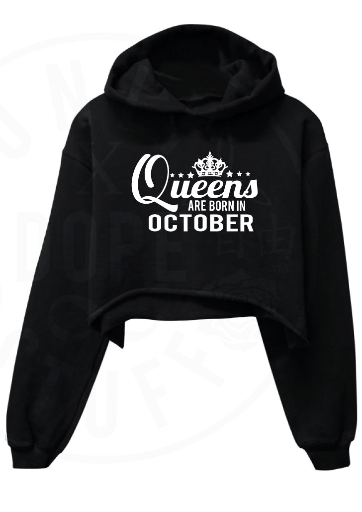 Queens Are Born In October Cropped Hoodie